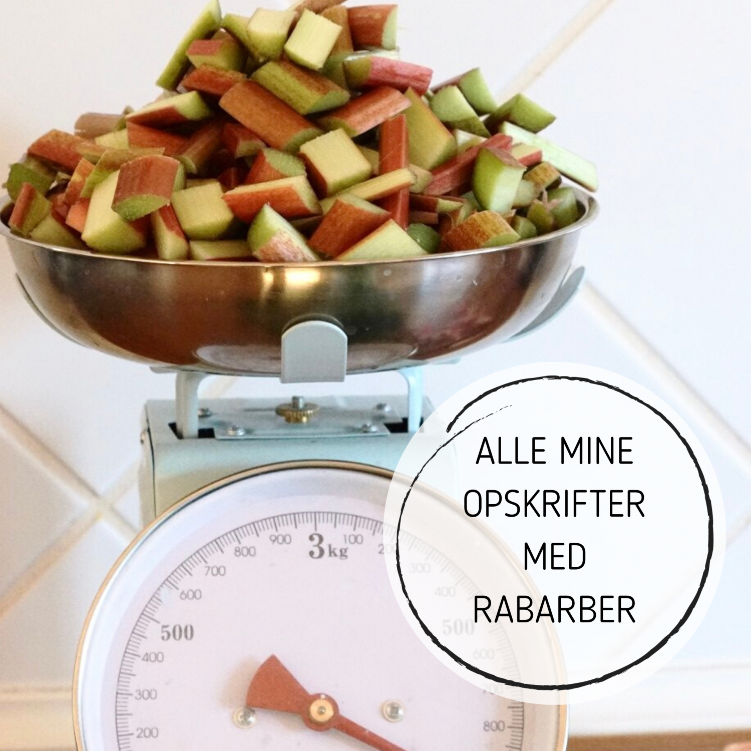 Alle mine opskrifter med rabarber
