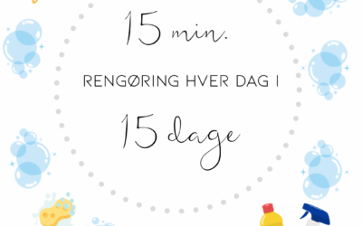 Rengøringsudfordring: 15 min. rengøring i 15 dage